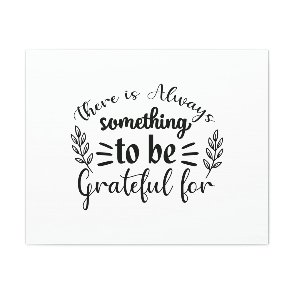 Scripture Walls There Is Always Something To Be Grateful For Colossians 3:17